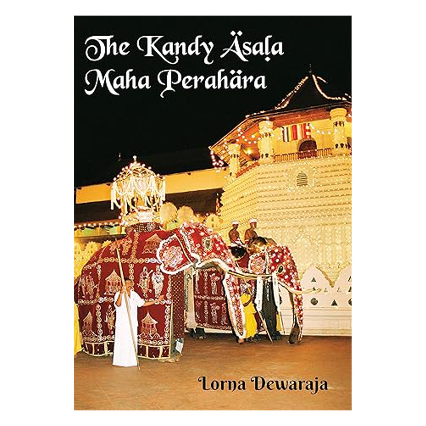 The Kandy Asala Maha Perahera