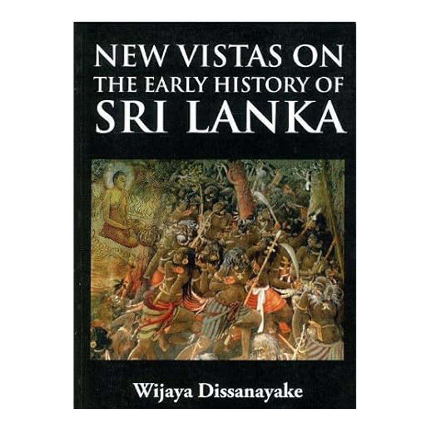 New Vistas On The Early History of Sri Lanka