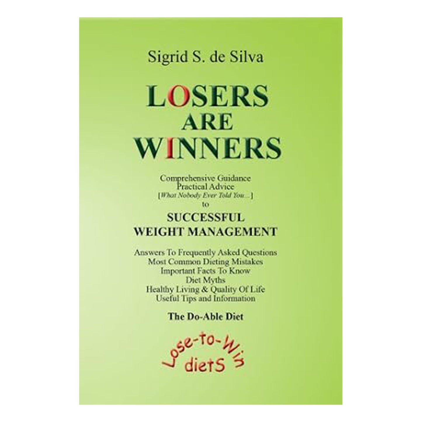 Losers Are Winners