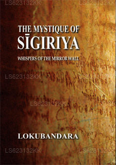 The Mystique of Sigiriya